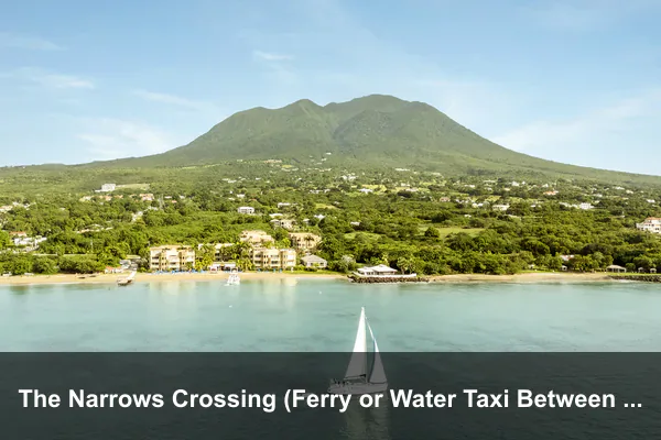 The Narrows Crossing (Ferry or Water Taxi Between the Islands)