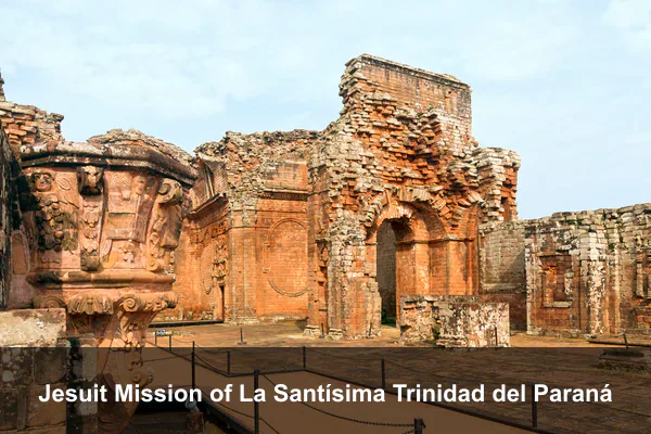 Jesuit Mission of La Santísima Trinidad del Paraná