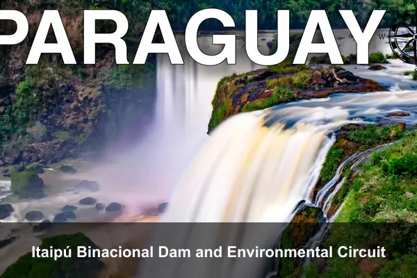 Itaipú Binacional Dam and Environmental Circuit