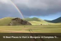 10 Best Places to Visit in Mongolia: A Complete Travel Guide