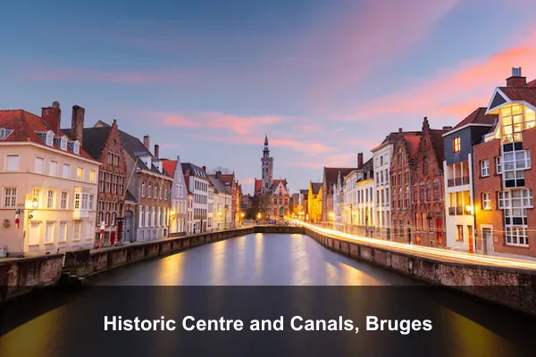 Historic Centre and Canals, Bruges