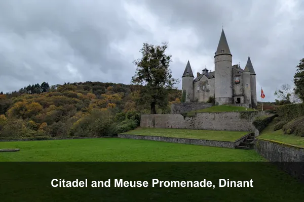 Citadel and Meuse Promenade, Dinant