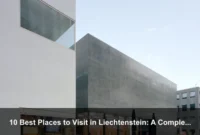 10 Best Places to Visit in Liechtenstein: A Complete Travel Guide
